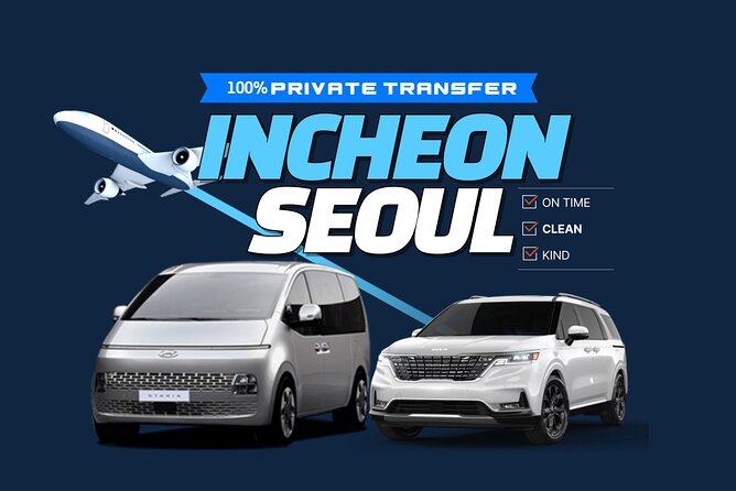 Incheon Airport Private Pick Up to and from Seoul - Key points at a glance