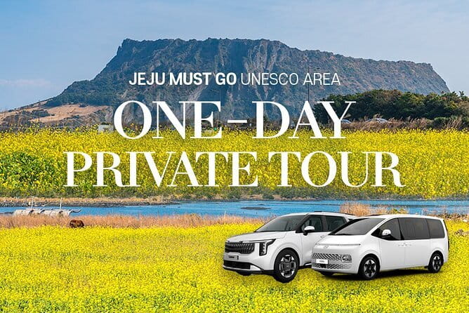 Jeju Unesco Eest course Package Private Van Guided Tour - Key points before you book