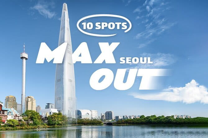 Max Out Seoul: Must Visit City Highlights Panoramic Day Tour - Key things to know before booking